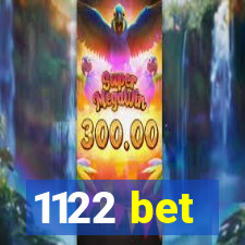 1122 bet